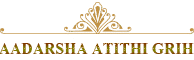 Aadarsha Atithi Grih